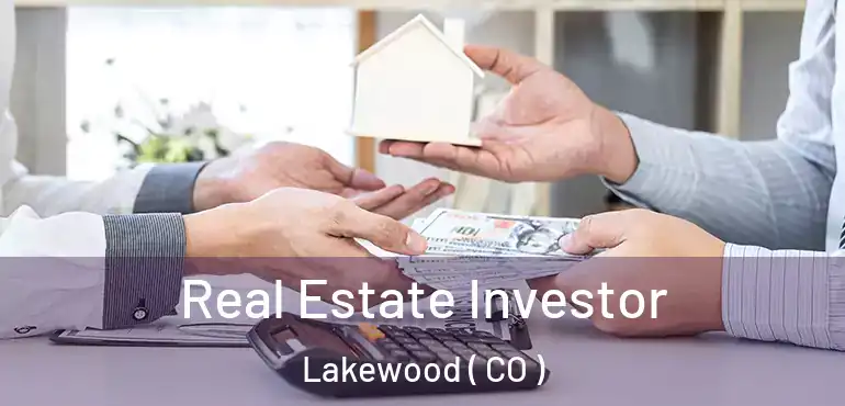  Real Estate Investor Lakewood ( CO )