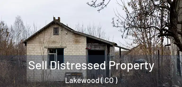  Sell Distressed Property Lakewood ( CO )